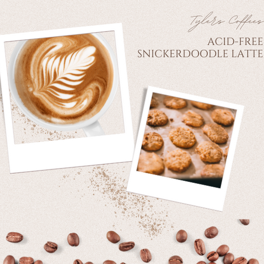 Tylers Coffees Acid-Free 5 ingredient Snickerdoodle Latte